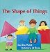 Books : The Shape of Things (Imagination Series) (Imagination Series)