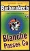 Blanche Passes Go