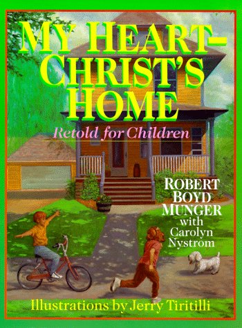 My Heart - Christ's Home Retold for Children under Stewardship in The Books Store