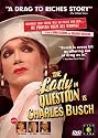 The Lady in Question Is Charles Busch