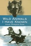 Wild Animals I Have Known