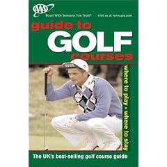 AAA Guide to Britain's Golf Courses 2003 (AAA Guide to Golf Courses in Britain & Ireland)
