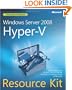 Windows Server� 2008 Hyper-V(TM) Resource Kit
