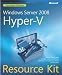 Windows Server® 2008 Hyper-V(TM) Resource Kit