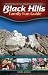 Black Hills Family Fun Guide: Explore the Black Hills, Badlands & Devils Tower