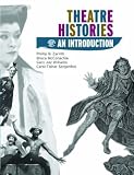 Theatre Histories: An Introduction