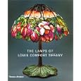 Lamps of Louis Comfort Tiffany by Martin Eidelberg