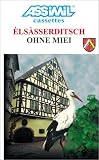 Revue Assimil  / Èlsàsserditsch ohne miei (coffret 4 cassettes)