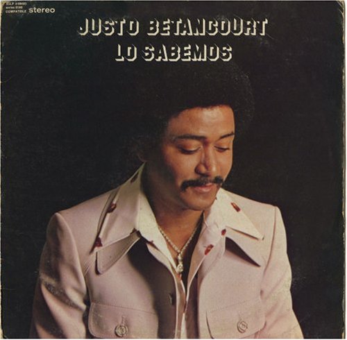 Justo Betancourt - Lo Sabemos - Zortam Music