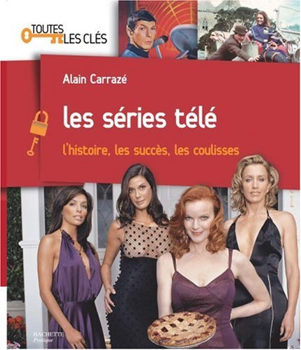 Les séries télé Les séries télé