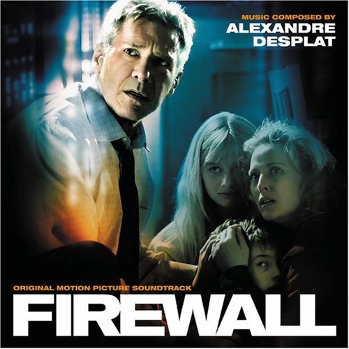Alexandre Desplat - Firewall - Zortam Music