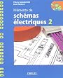 M�mento de sch�mas �lectriques : Tome 2