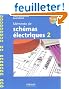 M�mento de sch�mas �lectriques : Tome 2