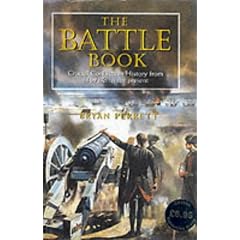 The Battle Book: Crucial Conflicts In History from 1469 BC to the Present