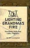 Lighting Grandma's Fire