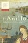 El Anillo: La Herencia del Ultimo Templario (Spanish Edition)