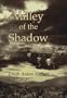 Valley of the Shadow: After the Turmoil, My Heart Cries No More