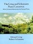 Grieg and Schumann Piano Concertos: With Orchestral Reduction for Second Piano