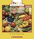 Fruits And Vegetables (Rookie Read-About Health)
