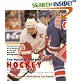 One Hundred and One Years of Hockey: The Chronicle of a Century on Ice by Al Strachan and Eric Duhatschek
