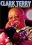 Clark Terry - Live in Concert