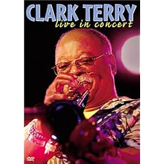 Clark Terry - Live in Concert