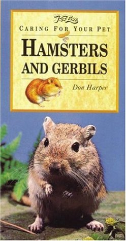 Hamsters And Gerbils (Caring for Your Pet)