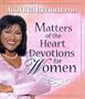 Matters of the Heart Devotions for Women
