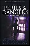 The Perils and Dangers of This Night