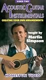 Review Music Sales Limited  / Martin Simpson - Acoustic Guitar Instrumentals - Video 2 : Creating Your Own Arrangements
