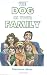 The Dog in Your Family