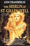 The Merlin of St. Gilles' Well (Joan of Arc Tapestries, Book 1)