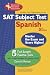SAT Subject Test: Spanish (REA) -- The Best Test Prep for the SAT: 5th Edition (Test Preps)