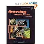 Click here to buy Starting a Medical Practice by Jeffery P. Daigrepont, Lauretta Mink, and American Medical Association.