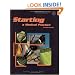 Starting a Medical Practice: The Physician's Handbook for Successful Practice Start-Up (Practice Success! Series)