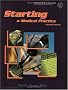 Starting a Medical Practice (Practice Success! Series)