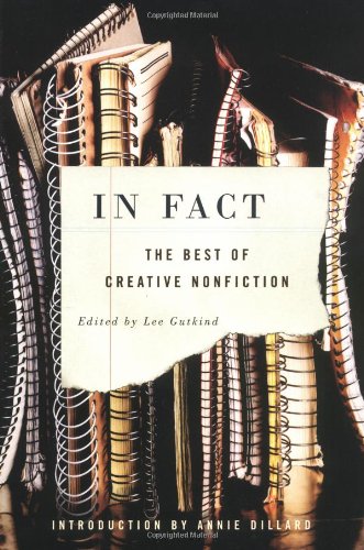 In Fact: The Best of Creative Nonfiction