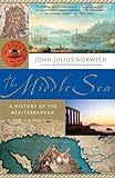 The Middle Sea: A History of the Mediterranean