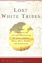 Lost White Tribes : The End of Privilege and the Last Colonials in Sri Lanka, Jamaica, Brazil, Haiti, Namibia, and Guadeloupe