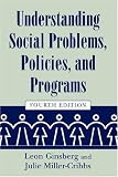 Understanding Social Problems, Policies, and Programs (Social Problems and Social Issues)