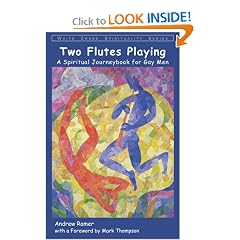 Two Flutes Playing: A Spiritual Journeybook for Gay Men (White Crane Spirituality)