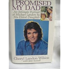 I Promised My Dad: An Intimate Portrait of Michael Landon