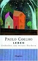 Leben: Gedanken aus seinen B&uuml;chern