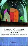 Leben: Gedanken aus seinen B�chern