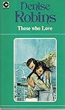 Those who love