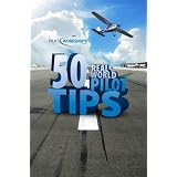 50 Real-World Pilot Tips