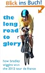The Long Road to Glory: How Bradley W...
