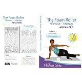 The Foam Roller, Workout & Massage - ADVANCED