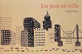Un jour en ville