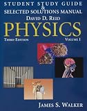 Student Study Guide and Selected Solutions Manual, Volume 1 for Physics with Mastering Physics™